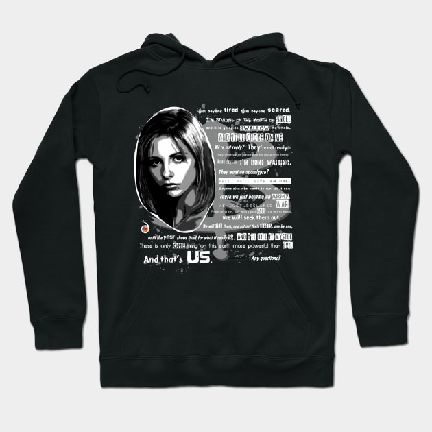 Buffy speech Hoodie by rednessdesign